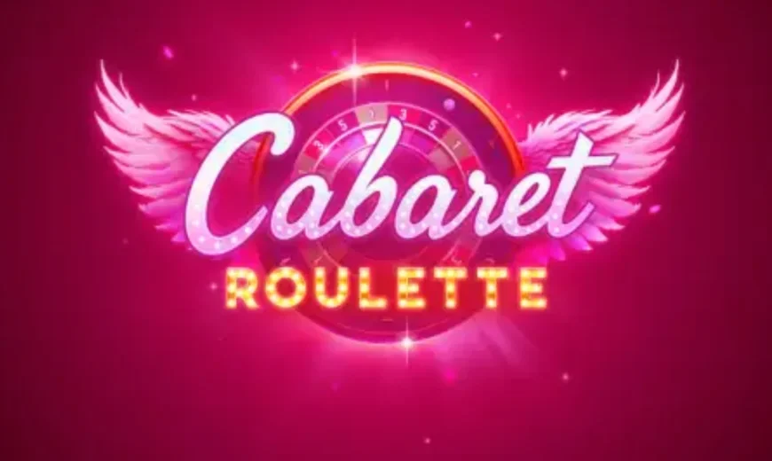 Slot Cabaret Roulette  —  Expert Review For 2025